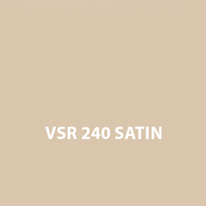 VSR 240 satin